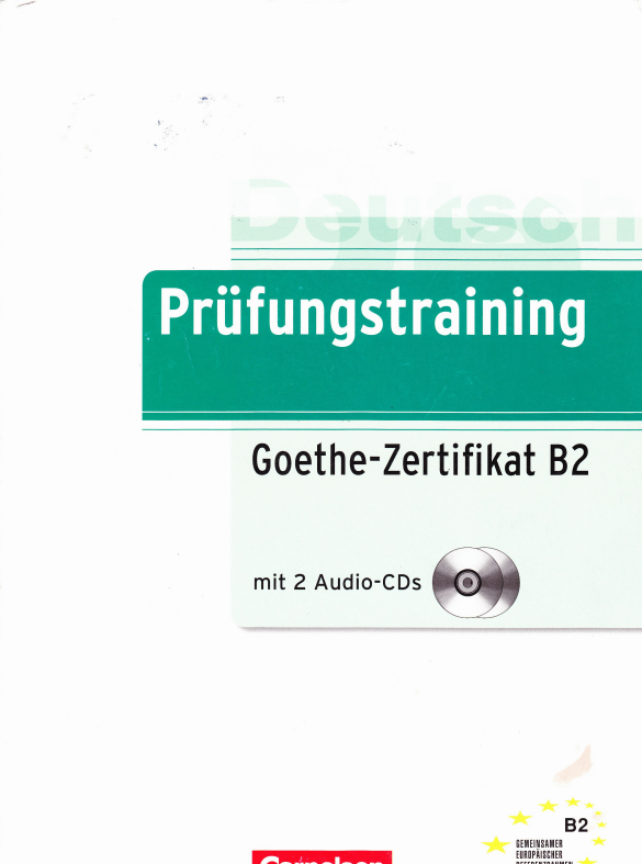 Prüfungstraining Goethe-Zertifikat B2